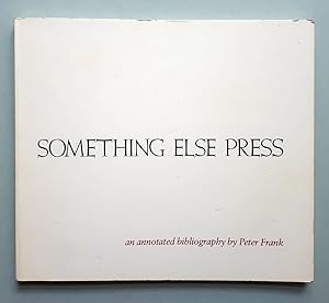 Immagine del venditore per Something Else Press - An Annotated Bibliography by Peter Frank venduto da Verlag IL Kunst, Literatur & Antiquariat