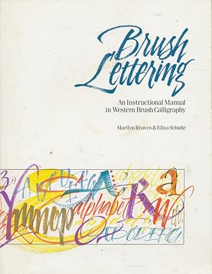 Brush Lettering: An Instructional Manual Of Western Brush Lettering