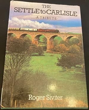 Image du vendeur pour The Settle To Carlisle mis en vente par The Deva Bookshop