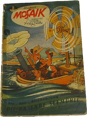 Mosaik Nr. 8 / 1957 - Dig, Dag, Digedag und die rasende Seemühle,