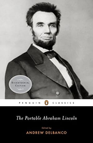 Image du vendeur pour The Portable Abraham Lincoln (Penguin Classics) mis en vente par -OnTimeBooks-