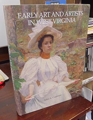 Imagen del vendedor de Early Art and Artists in West Virginia: An Introduction and Biographical Directory a la venta por Atlantic Bookshop