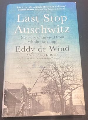 Seller image for Last Stop Auschwitz for sale by The Deva Bookshop