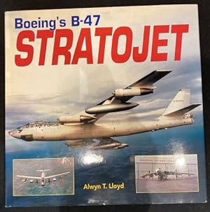 Bild des Verkufers fr Boeing's B-47 Stratojet zum Verkauf von The Deva Bookshop