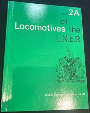 Imagen del vendedor de Locomotives of the LNER part 2A a la venta por The Deva Bookshop