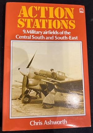 Image du vendeur pour Action Stations 9. Military airfields of the Central South and South-East mis en vente par The Deva Bookshop