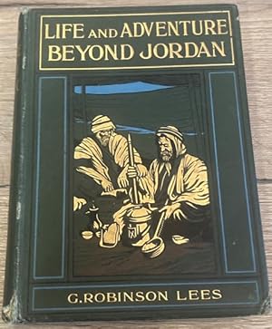 Image du vendeur pour Life and Adventure Beyond Jordan mis en vente par The Deva Bookshop