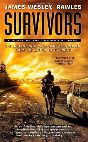 Seller image for Survivors: A Novel of the Coming Collapse for sale by -OnTimeBooks-