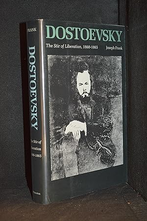 Imagen del vendedor de Dostoevsky; The Stir of Liberation 1860-1865 a la venta por Burton Lysecki Books, ABAC/ILAB