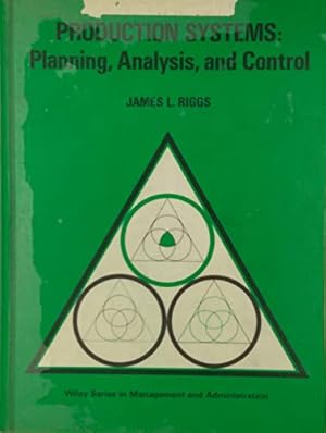 Imagen del vendedor de Production systems: planning, analysis, and control (The Wiley series in management and administration) a la venta por -OnTimeBooks-