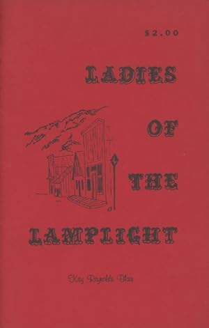 Immagine del venditore per LADIES OF THE LAMPLIGHT venduto da BUCKINGHAM BOOKS, ABAA, ILAB, IOBA