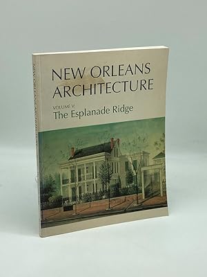 Bild des Verkufers fr New Orleans Architecture Vol 5: The Esplanade Ridge zum Verkauf von True Oak Books