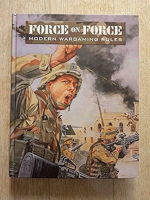 Bild des Verkufers fr Force on Force : Modern Wargaming Rules zum Verkauf von masted books