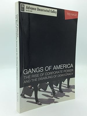 Imagen del vendedor de GANGS OF AMERICA: The Rise of Corporate Power and the Disabling of Democracy a la venta por Kubik Fine Books Ltd., ABAA