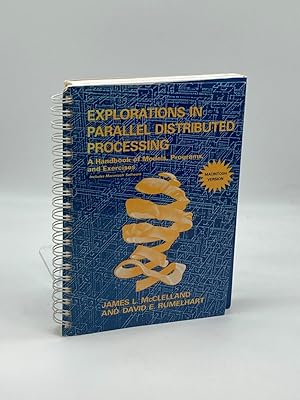 Image du vendeur pour Explorations in Parallel Distributed Processing - MacIntosh Version A Handbook of Models, Programs, and Exercises mis en vente par True Oak Books