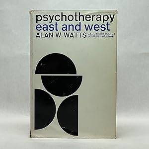 PSYCHOTHERAPY EAST AND WEST