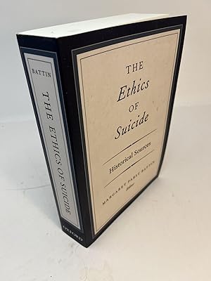 Seller image for THE ETHICS OF SUICIDE: Historical Sources for sale by Frey Fine Books