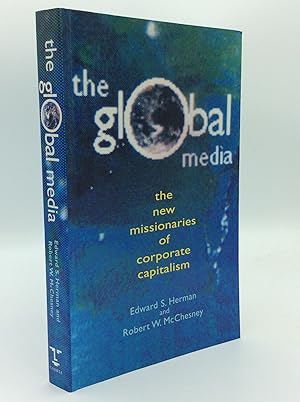 Seller image for THE GLOBAL MEDIA: The New Missionaries of Corporate Capitalism for sale by Kubik Fine Books Ltd., ABAA