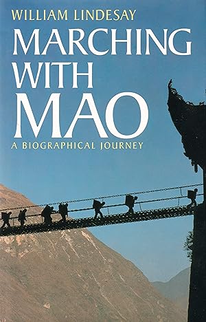 Marching with Mao: A Biographical Journey