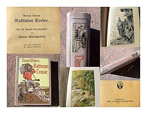 Bild des Verkufers fr Daniel Defoes Robinson Crusoe. Fr die Jugend herausgegeben von Robert Mnchgesang. Mit vielen Bildern [6 Schwarzweiabbildungen im Text und 8 Farbabbildungen auf Tafeln] von F. Mller-Mnster. zum Verkauf von Versandantiquariat Abendstunde