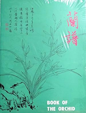 Imagen del vendedor de The Fundamentals of Chinese Floral Painting: Book of the Orchid (Vol. 2) a la venta por WeBuyBooks