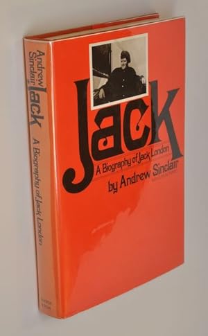 Jack: A Biography of Jack London