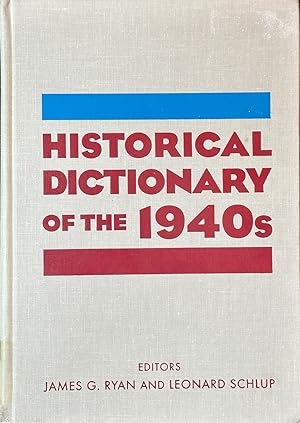 Imagen del vendedor de Historical Dictionary of the 1940s a la venta por Dr.Bookman - Books Packaged in Cardboard