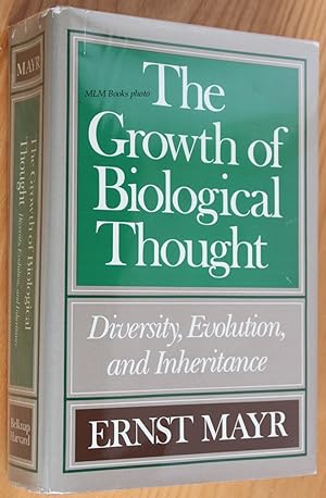 Seller image for The Growth of Biological Thought: Diversity, Evolution, and Inheritance for sale by Ulysses Books, Michael L. Muilenberg, Bookseller