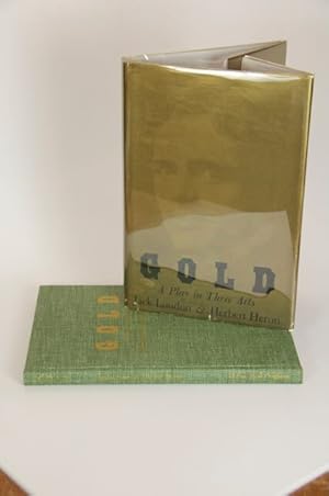 Image du vendeur pour Gold: A Play in Three Acts. mis en vente par McKenzie Company Books