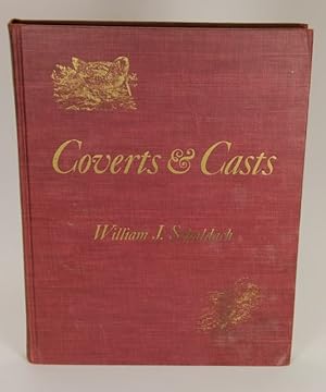 Coverts & Casts - Field Sports and Angling in Words and Pictures