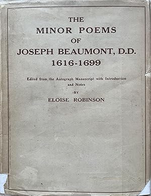 Image du vendeur pour The Minor Poems of Joseph Beaumont, D.D., 1616-1699 mis en vente par Object Relations, IOBA