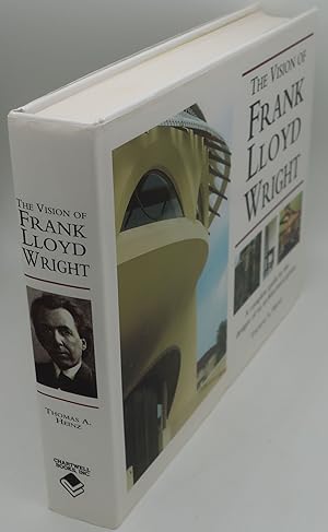 Bild des Verkufers fr THE VISION OF FRANK LLOYD WRIGHT: A Complete Guide to the Designs of an Architectureal Genius zum Verkauf von Booklegger's Fine Books ABAA