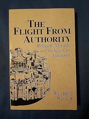 Bild des Verkufers fr The Flight from Authority: Religion, Morality, and the Quest for Autonomy (REVISIONS). zum Verkauf von Antiquariat BehnkeBuch
