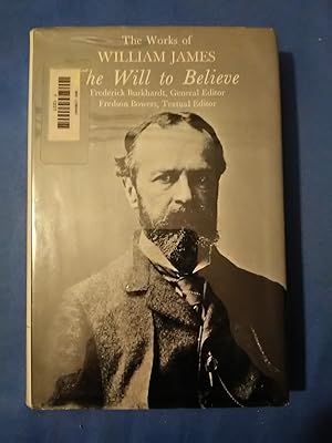 The Will to Believe (Works of William James)