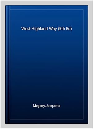 Bild des Verkufers fr West Highland Way (5th Ed) zum Verkauf von GreatBookPrices