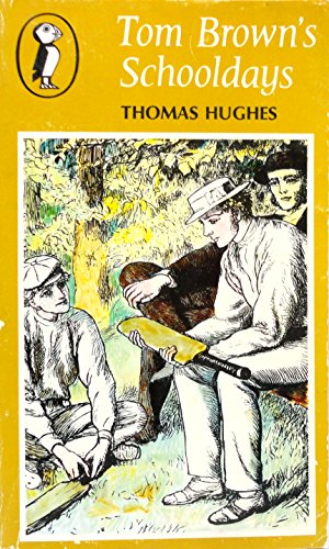 Immagine del venditore per TOM BROWN'S SCHOOLDAYS Paperback Novel (Thomas Hughes - 1st Puffin Paperback Edition - 1971) venduto da Comics Monster