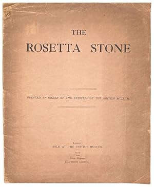 Imagen del vendedor de The Rosetta Stone: Printed by the Order of the Trustees of the British Museum a la venta por Capitol Hill Books, ABAA