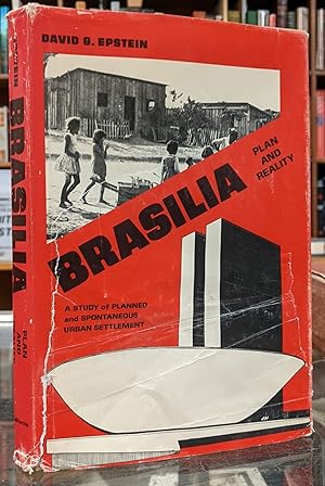 Brasilia, Plan and Reality: A Study of Planned and Spontaneous Urban Settlement