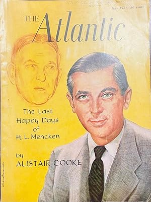 Seller image for The Atlantic - The Last Happy Days of H. L. Mencken (Volume 197, Number 5 - May 1956) for sale by Antique Mall Books