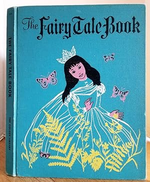 Seller image for THE FAIRY TALE BOOK for sale by MARIE BOTTINI, BOOKSELLER