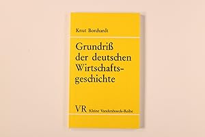 Bild des Verkufers fr GRUNDRISS DER DEUTSCHEN WIRTSCHAFTSGESCHICHTE. zum Verkauf von INFINIBU KG