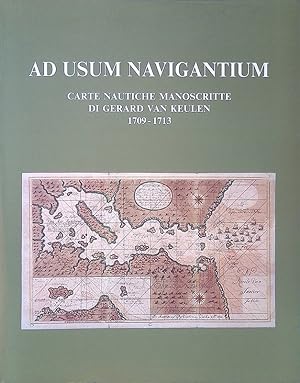 Image du vendeur pour Ad usum navigantium. Carte nautiche manoscritte di Gerard van Keulen. 1709-1713 mis en vente par FolignoLibri