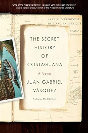 Imagen del vendedor de The Secret History of Costaguana a la venta por WeBuyBooks