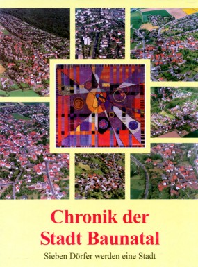 Seller image for Chronik der Stadt Baunatal, Band 4: Sieben Drfer werden eine Stadt. for sale by Antiquariat Bernhardt