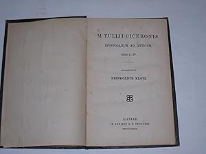 M. Tulli Ciceronis. Epistolarum ad atticum. Libri I-IV.