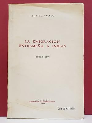La Emigración Extremeña a Indias: siglo xvi