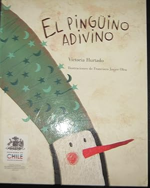 El pingüino adivino. Ilustraciones de Francisco Javier Olea