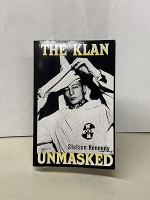 Seller image for The Klan Unmasked for sale by Chamblin Bookmine