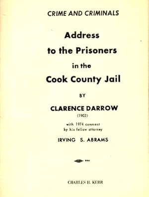 Imagen del vendedor de Crime and Criminals: An Address Delivered to the Prisoners in the Chicago County Jail a la venta por The Armadillo's Pillow