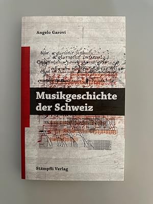 Bild des Verkufers fr Musikgeschichte der Schweiz. zum Verkauf von Wissenschaftl. Antiquariat Th. Haker e.K